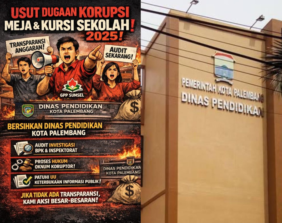 Anggaran Meja Kursi Sekolah Dipertanyakan, GPP Sumsel Ultimatum Dinas Pendidikan Palembang