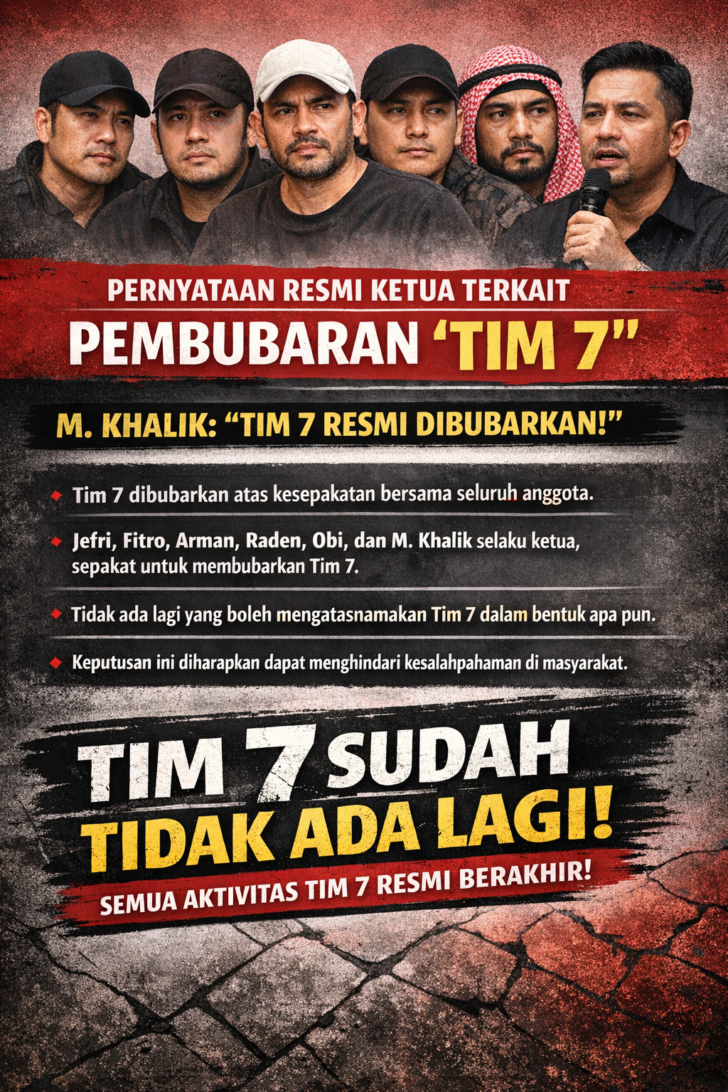 PERNYATAAN RESMI TERKAIT PEMBUBARAN “TIM 7”
